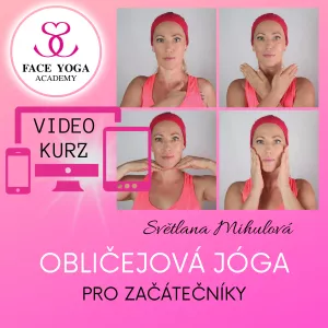 Balíček č.2: Kurzy Brno Obličejové jógy 5.2.2026 + I. a II. Výukové video kurzy obličejové jógy pro začátečníky a mírně pokročilé, Face&Eyes Yoga Academy Selavis se Světlanou